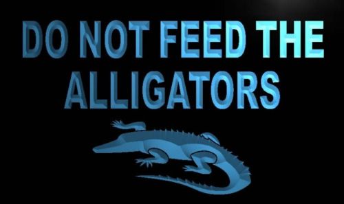 Do Not feed the alligators Neon Light Sign